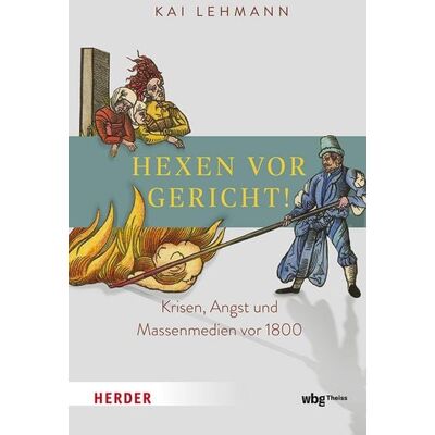 Herder eBooks Hexen vor Gericht! Herder eBooks Hexen vor Gericht!