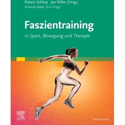 Urban & Fischer in Elsevier Faszientraining Urban & Fischer in Elsevier Faszientraining