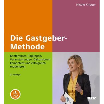 Beltz Verlagsgruppe GmbH & Co. KG Die Gastgeber-Methode Beltz Verlagsgruppe GmbH & Co. KG Die Gastgeber-Methode