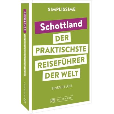 Bruckmann SIMPLISSIME – der praktischste Reiseführer der Welt Schottland Bruckmann SIMPLISSIME – der praktischste Reiseführer der Welt Schottland