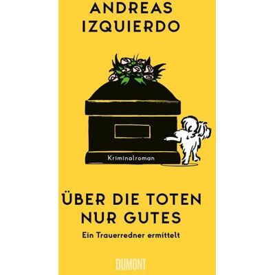 DuMont eBooks Über die Toten nur Gutes DuMont eBooks Über die Toten nur Gutes