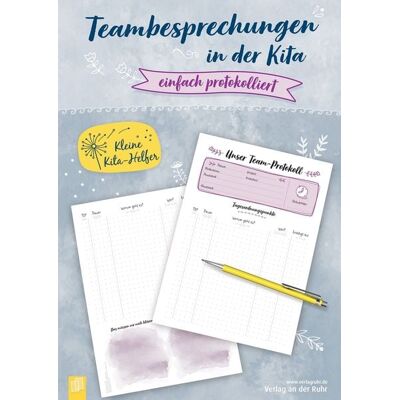 Verlag an der Ruhr Teambesprechungen in der Kita – einfach protokolliert Verlag an der Ruhr Teambesprechungen in der Kita – einfach protokolliert