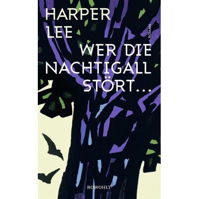 Rowohlt Wer die Nachtigall stört ... Rowohlt Wer die Nachtigall stört ...