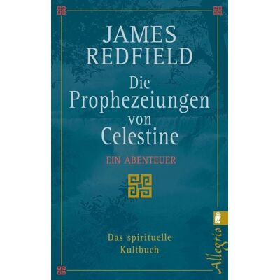 Ullstein Ebooks Die Prophezeiungen von Celestine Ullstein Ebooks Die Prophezeiungen von Celestine