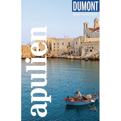 MairDuMont DUMONT Reise-Taschenbuch Reiseführer Apulien MairDuMont DUMONT Reise-Taschenbuch Reiseführer Apulien