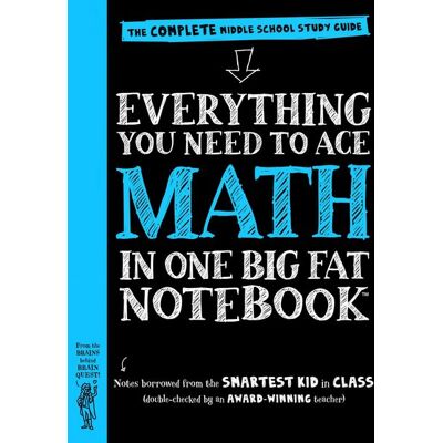 Workman Everything You Need to Ace Math in One Big Fat Notebook Workman Everything You Need to Ace Math in One Big Fat Notebook