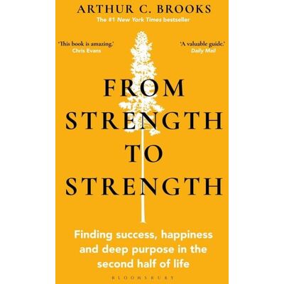 Bloomsbury eBooks UK From Strength to Strength Bloomsbury eBooks UK From Strength to Strength