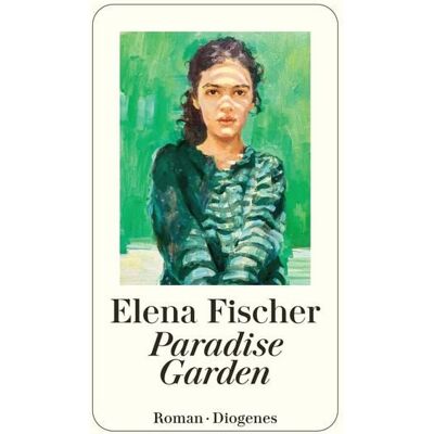 Diogenes eBooks Paradise Garden Diogenes eBooks Paradise Garden