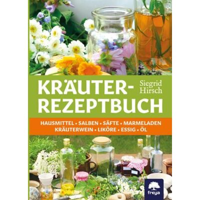 Freya Kräuter-Rezeptbuch Freya Kräuter-Rezeptbuch