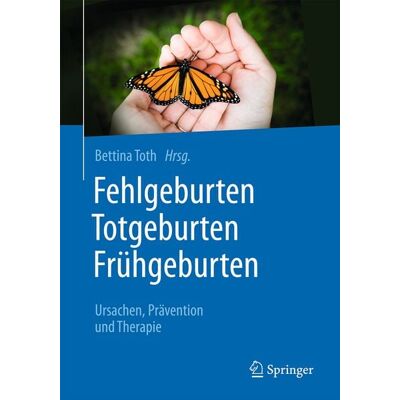 Springer Berlin Fehlgeburten Totgeburten Frühgeburten Springer Berlin Fehlgeburten Totgeburten Frühgeburten