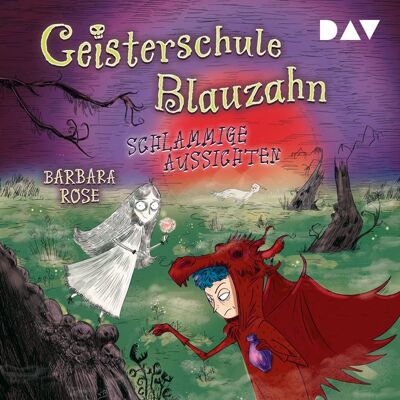 Der Audio Verlag Geisterschule Blauzahn – Teil 2: Schlammige Aussichten Der Audio Verlag Geisterschule Blauzahn – Teil 2: Schlammige Aussichten