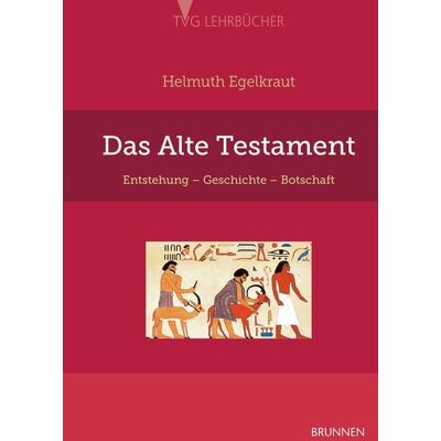 Brunnen Verlag GmbH Das Alte Testament Brunnen Verlag GmbH Das Alte Testament