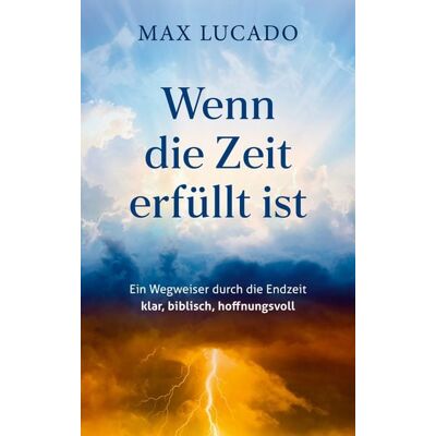 Gerth Medien Wenn die Zeit erfüllt ist Gerth Medien Wenn die Zeit erfüllt ist