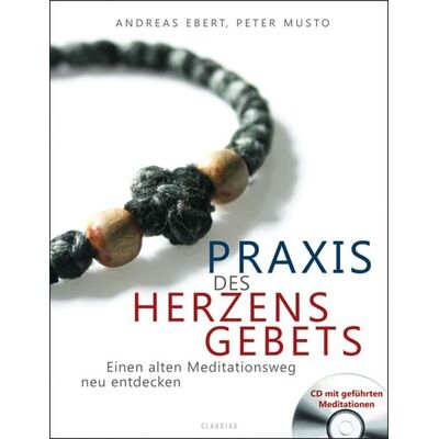 Claudius Praxis des Herzensgebets Claudius Praxis des Herzensgebets