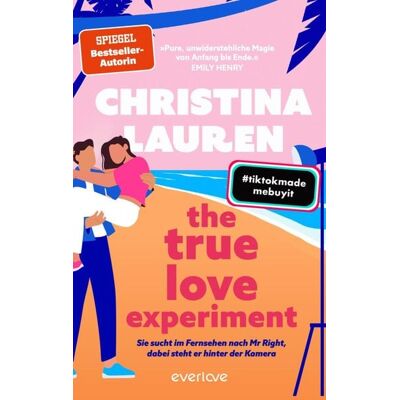 Piper ebooks The True Love Experiment - Sie sucht im Fernsehen nach Mr Right, dabei steht er hinter der Kamera Piper ebooks The True Love Experiment - Sie sucht im Fernsehen nach Mr Right, dabei steht er hinter der Kamera
