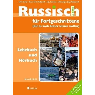 Berger & Söhne, Ferdinand Russisch für Fortgeschrittene Lehrbuch u. Hörbuch Band 2 Berger & Söhne, Ferdinand Russisch für Fortgeschrittene Lehrbuch u. Hörbuch Band 2