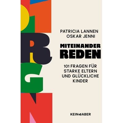 Kein & Aber Miteinander reden Kein & Aber Miteinander reden