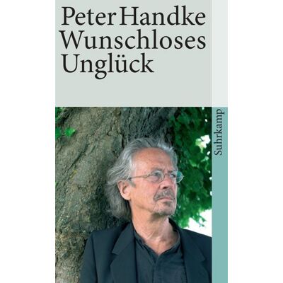 Suhrkamp Wunschloses Unglück Suhrkamp Wunschloses Unglück