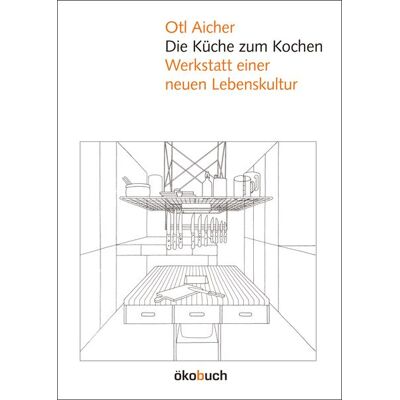 Ökobuch Verlag Die Küche zum Kochen Ökobuch Verlag Die Küche zum Kochen