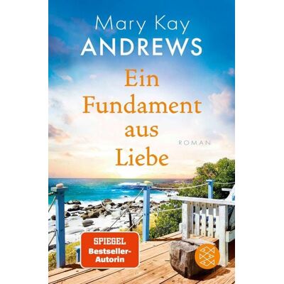 Fischer E-Books Ein Fundament aus Liebe Fischer E-Books Ein Fundament aus Liebe