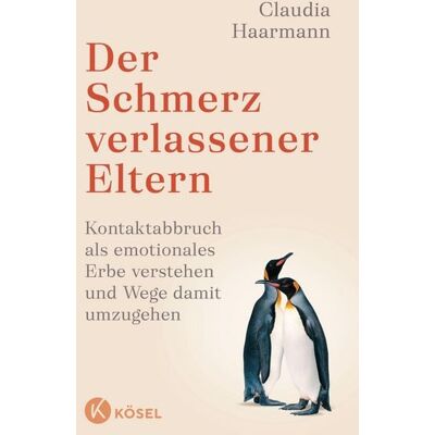 Penguin Random House Der Schmerz verlassener Eltern Penguin Random House Der Schmerz verlassener Eltern