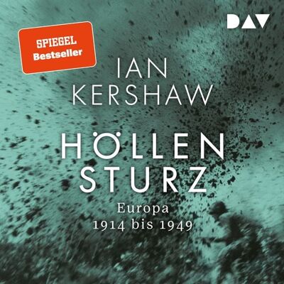 Der Audio Verlag Höllensturz. Europa 1914 bis 1949 Der Audio Verlag Höllensturz. Europa 1914 bis 1949