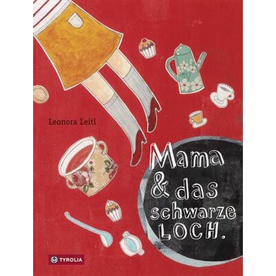 Tyrolia Mama & das schwarze Loch Tyrolia Mama & das schwarze Loch