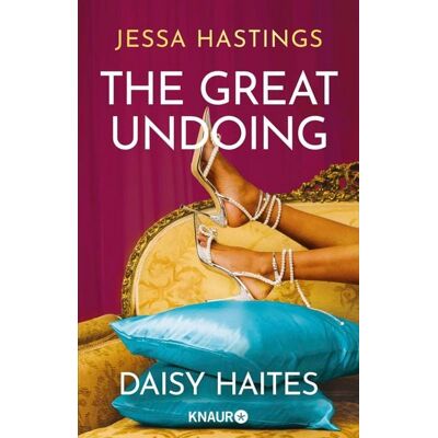 Knaur eBook Daisy Haites - The Great Undoing Knaur eBook Daisy Haites - The Great Undoing