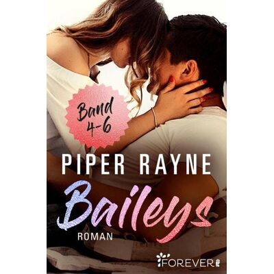 Forever Baileys Band 4-6 Forever Baileys Band 4-6