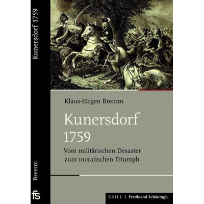 Brill | Schöningh Kunersdorf 1759 Brill | Schöningh Kunersdorf 1759