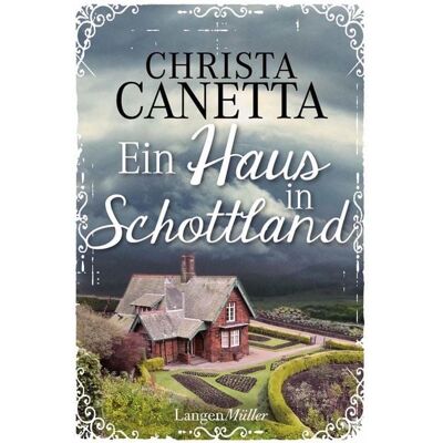 Langen - Müller eBooks Ein Haus in Schottland Langen - Müller eBooks Ein Haus in Schottland
