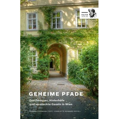 Falter Verlag Geheime Pfade Falter Verlag Geheime Pfade