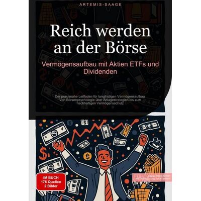 Tredition Reich werden an der Börse: Vermögensaufbau mit Aktien, ETFs und Dividenden Tredition Reich werden an der Börse: Vermögensaufbau mit Aktien, ETFs und Dividenden