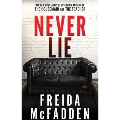 Sourcebooks Never Lie Sourcebooks Never Lie