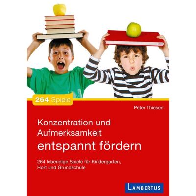 Lambertus Konzentration und Aufmerksamkeit entspannt fördern Lambertus Konzentration und Aufmerksamkeit entspannt fördern