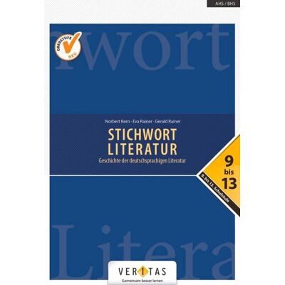 Veritas Verlag Stichwort Literatur 9.- 13. Schulstufe - Schülerbuch Veritas Verlag Stichwort Literatur 9.- 13. Schulstufe - Schülerbuch