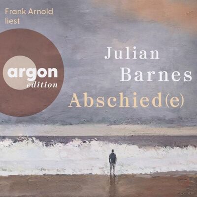 Argon Abschied(e) Argon Abschied(e)