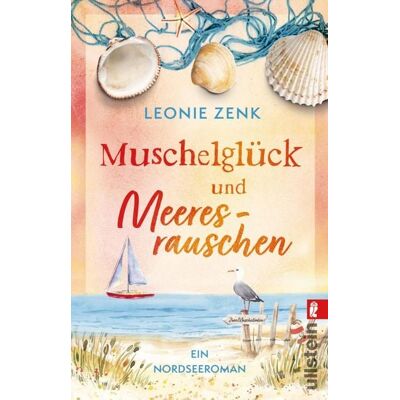 Ullstein Ebooks Muschelglück und Meeresrauschen Ullstein Ebooks Muschelglück und Meeresrauschen
