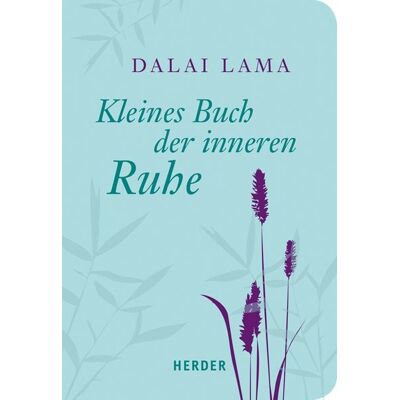 Herder Kleines Buch der inneren Ruhe Herder Kleines Buch der inneren Ruhe