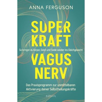 Integral Superkraft Vagusnerv Integral Superkraft Vagusnerv