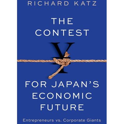 Oxford University Press The Contest for Japan's Economic Future Oxford University Press The Contest for Japan's Economic Future