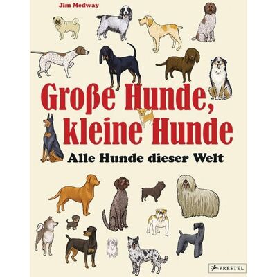 Prestel Große Hunde, kleine Hunde Prestel Große Hunde, kleine Hunde