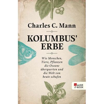 Rowohlt eBooks Kolumbus' Erbe Rowohlt eBooks Kolumbus' Erbe