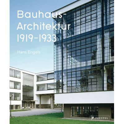 Prestel Bauhaus-Architektur Prestel Bauhaus-Architektur