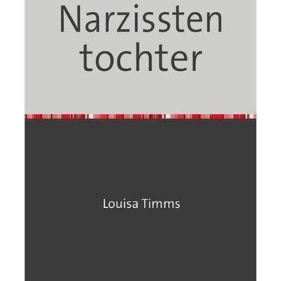 Epubli Narzissten tochter Epubli Narzissten tochter