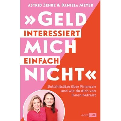 Edition Michael Fischer """Geld interessiert mich einfach nicht""" Edition Michael Fischer """Geld interessiert mich einfach nicht"""