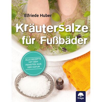 Freya Kräutersalze für Fußbäder Freya Kräutersalze für Fußbäder