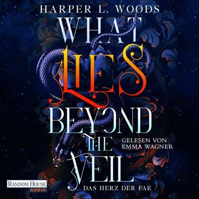 Random House Audio What Lies Beyond the Veil - Das Herz der Fae Random House Audio What Lies Beyond the Veil - Das Herz der Fae