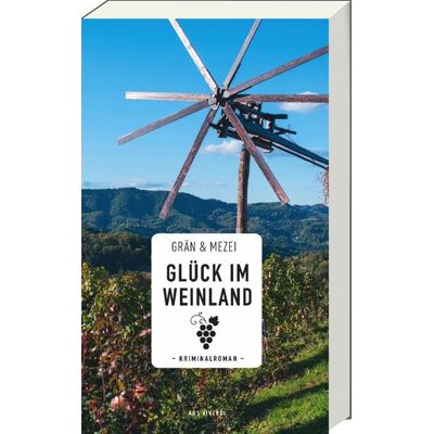 Ars vivendi Glück im Weinland Ars vivendi Glück im Weinland