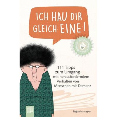 Verlag an der Ruhr Ich hau dir gleich eine! Verlag an der Ruhr Ich hau dir gleich eine!